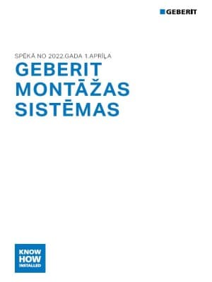 GEBERIT MONTĀŽAS SISTĒMAS GEBERIT MONTĀŽAS SISTĒMAS